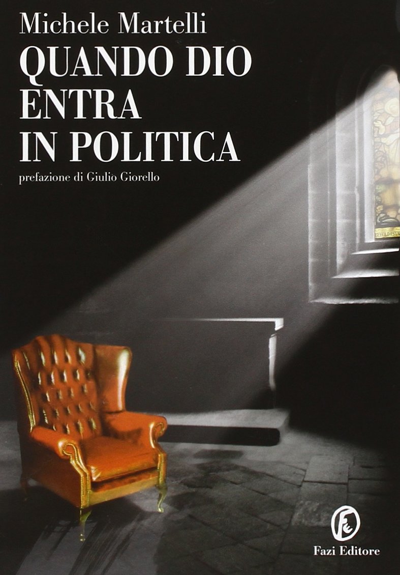 Quando Dio entra in politica book