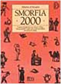 Smorfia 2000. I numeri da giocare per vincere al lotto, interpretando i sogni e gli eventi quotidiani attraverso la cabala book