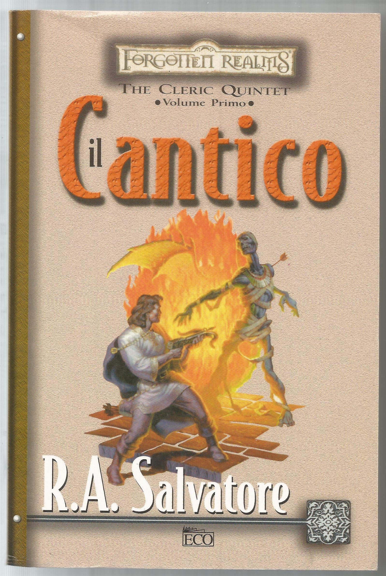 Il cantico. The Cleric Quintet. Forgotten Realms Contemporary literature