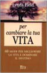 Per cambiare la tua vita (Le perle) Lifestyle