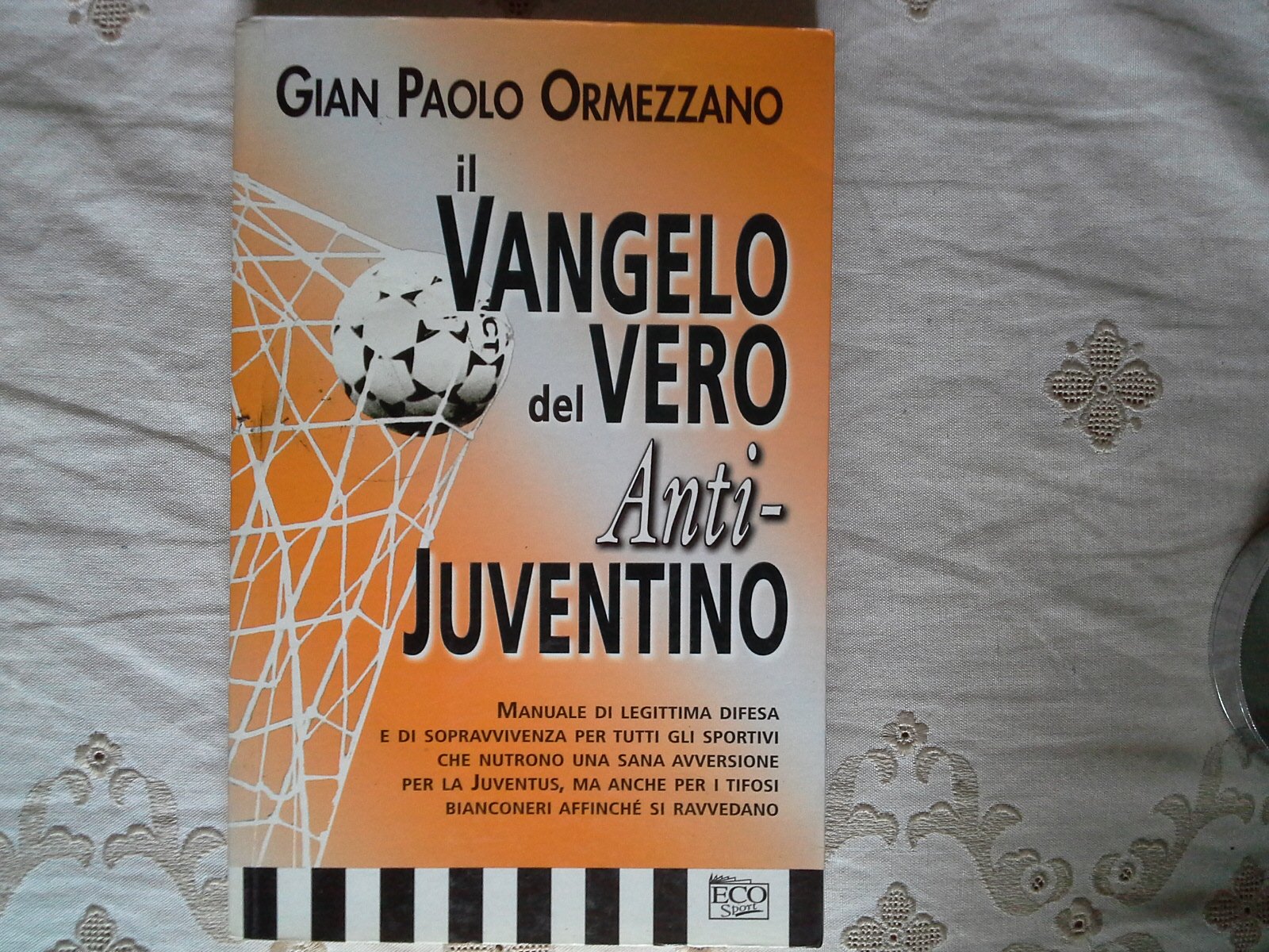 Il vangelo del vero anti-juventino book