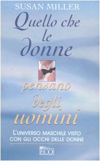 Quello che le donne pensano degli uomini (Le perle) Contemporary literature