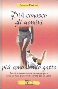 Più conosco gli uomini più amo il mio gatto book