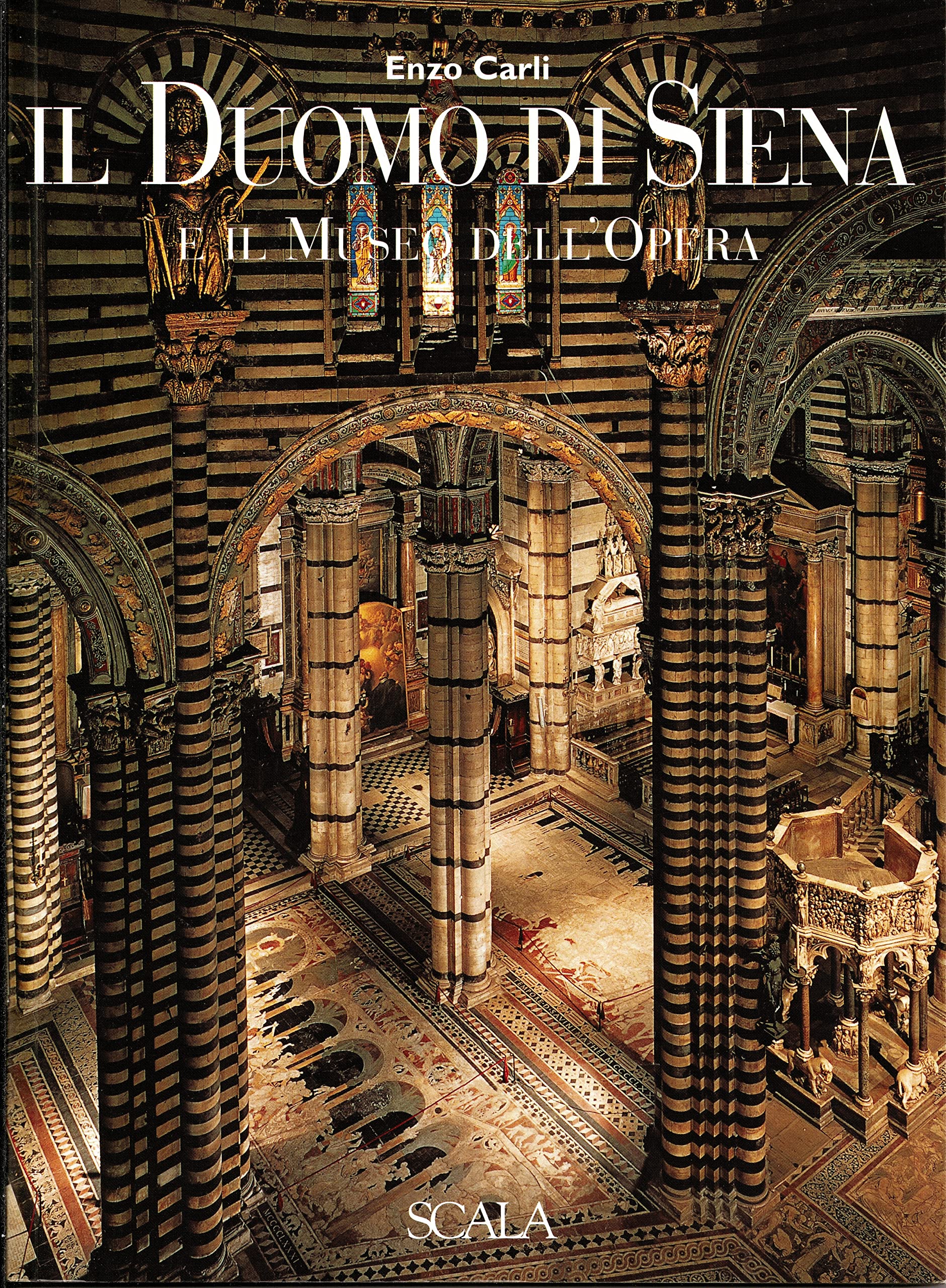 Il duomo di Siena e il Museo dell'opera book