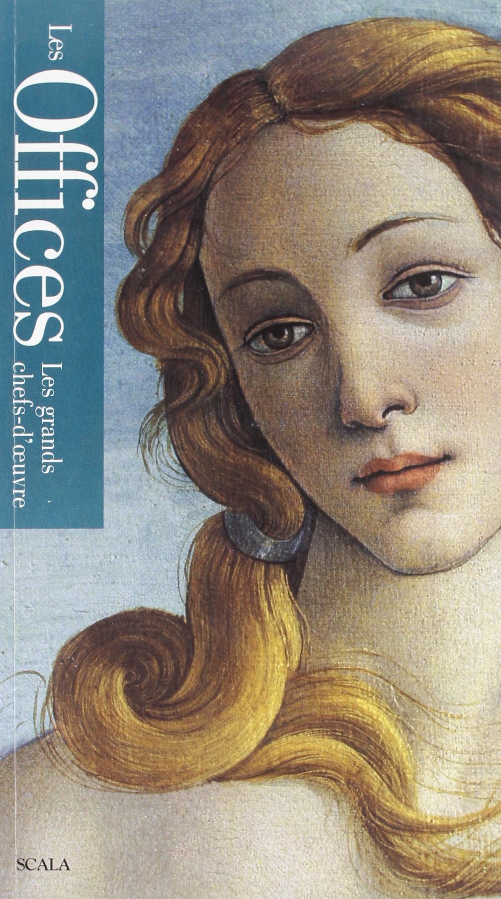 Uffizi. I grandi capolavori. Ediz. francese book