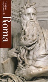 Guida ai capolavori di Roma. Ediz. tedesca Leisure, Home & Garden
