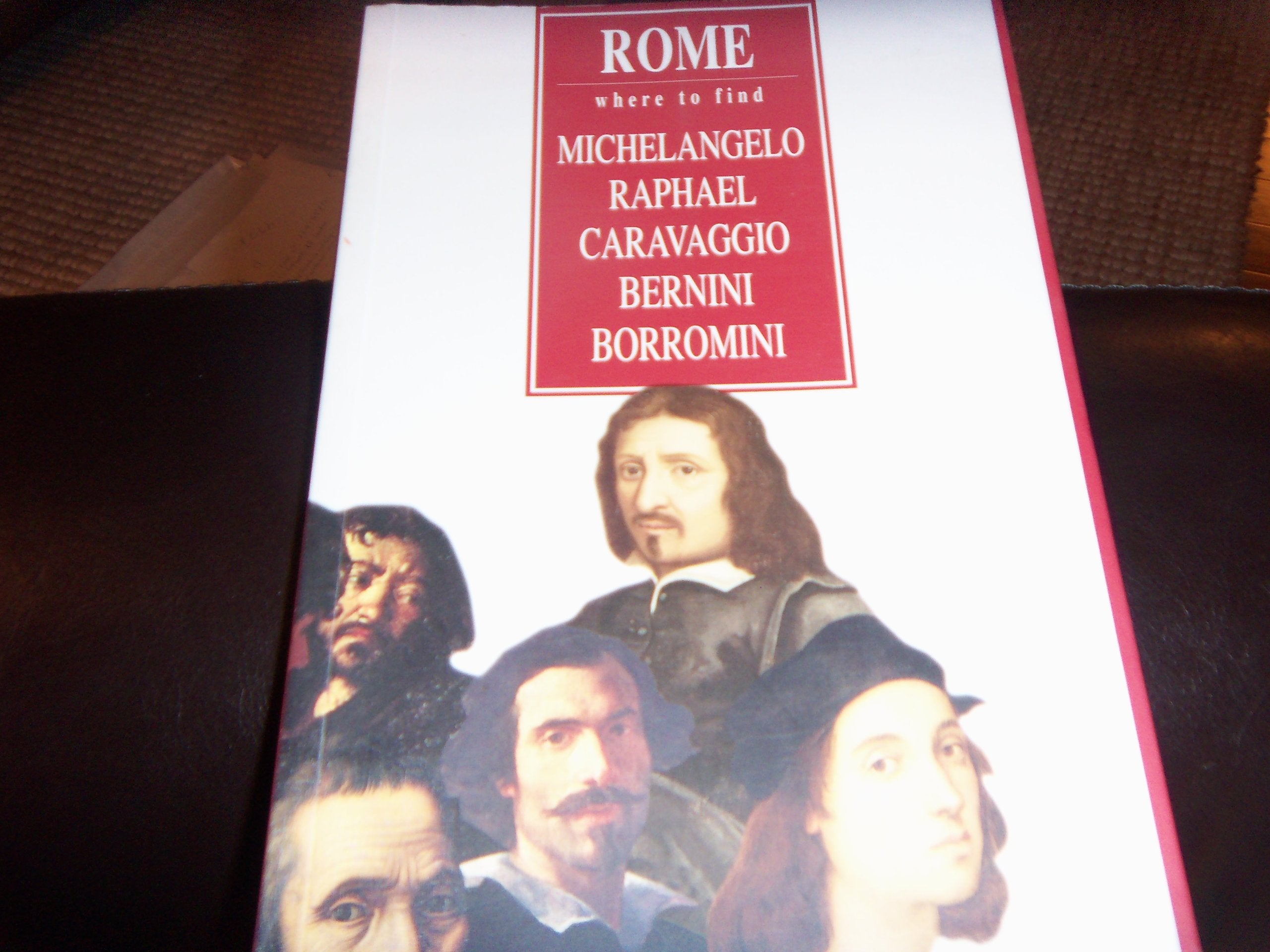 Roma. Dove trovare Michelangelo, Raffaello, Caravaggio, Bernini e Borromini. Ediz. inglese book