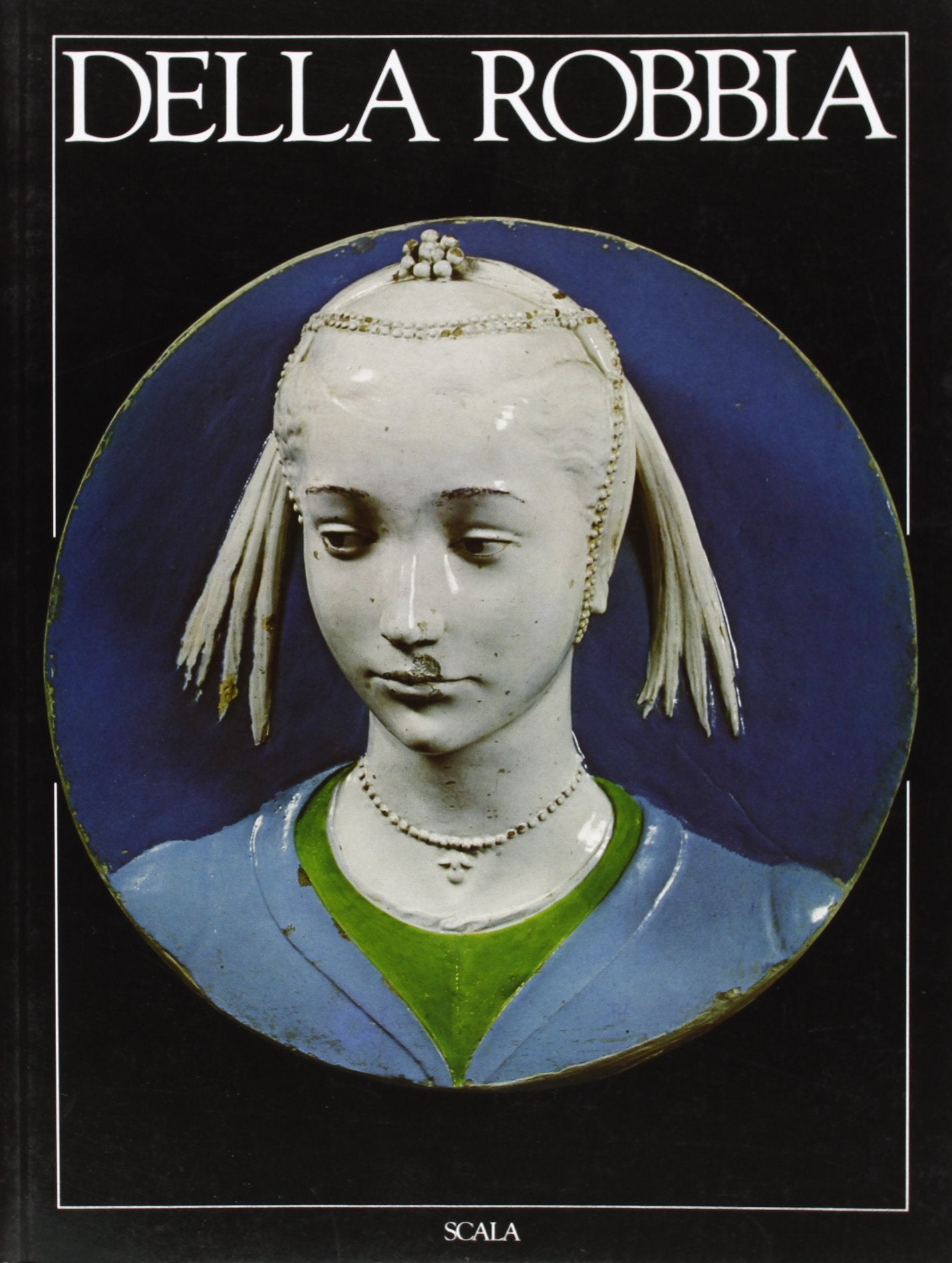 I della Robbia. Ediz. tedesca (I grandi maestri dell'arte) Film, Art & Culture