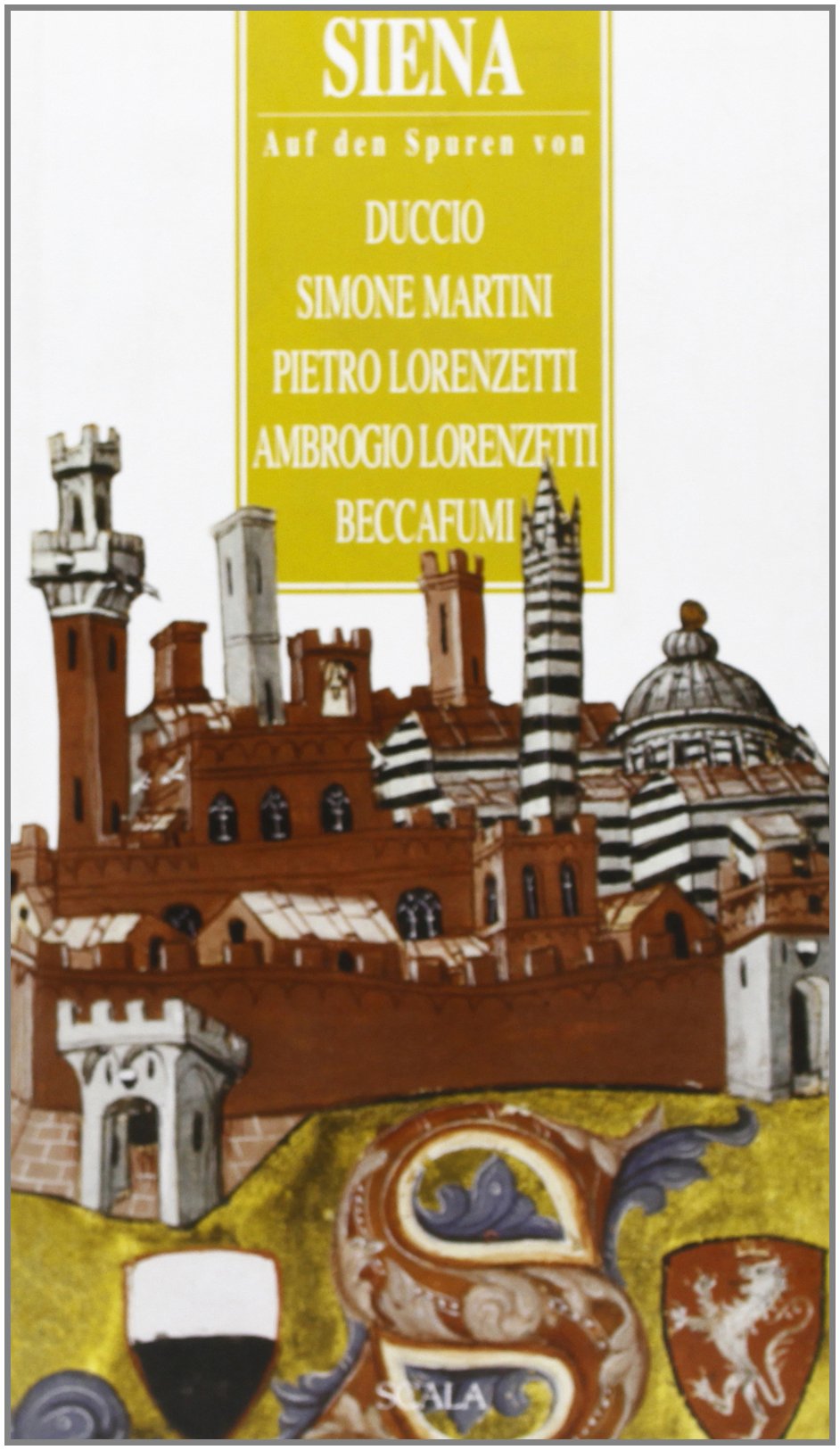 Siena, dove trovare... Ediz. tedesca Leisure, Home & Garden