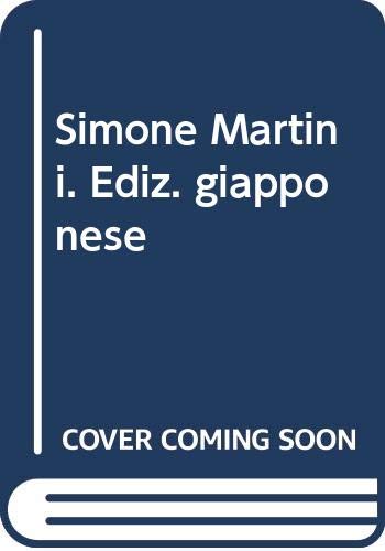Simone Martini. Ediz. giapponese (I grandi maestri dell'arte) Film, Art & Culture