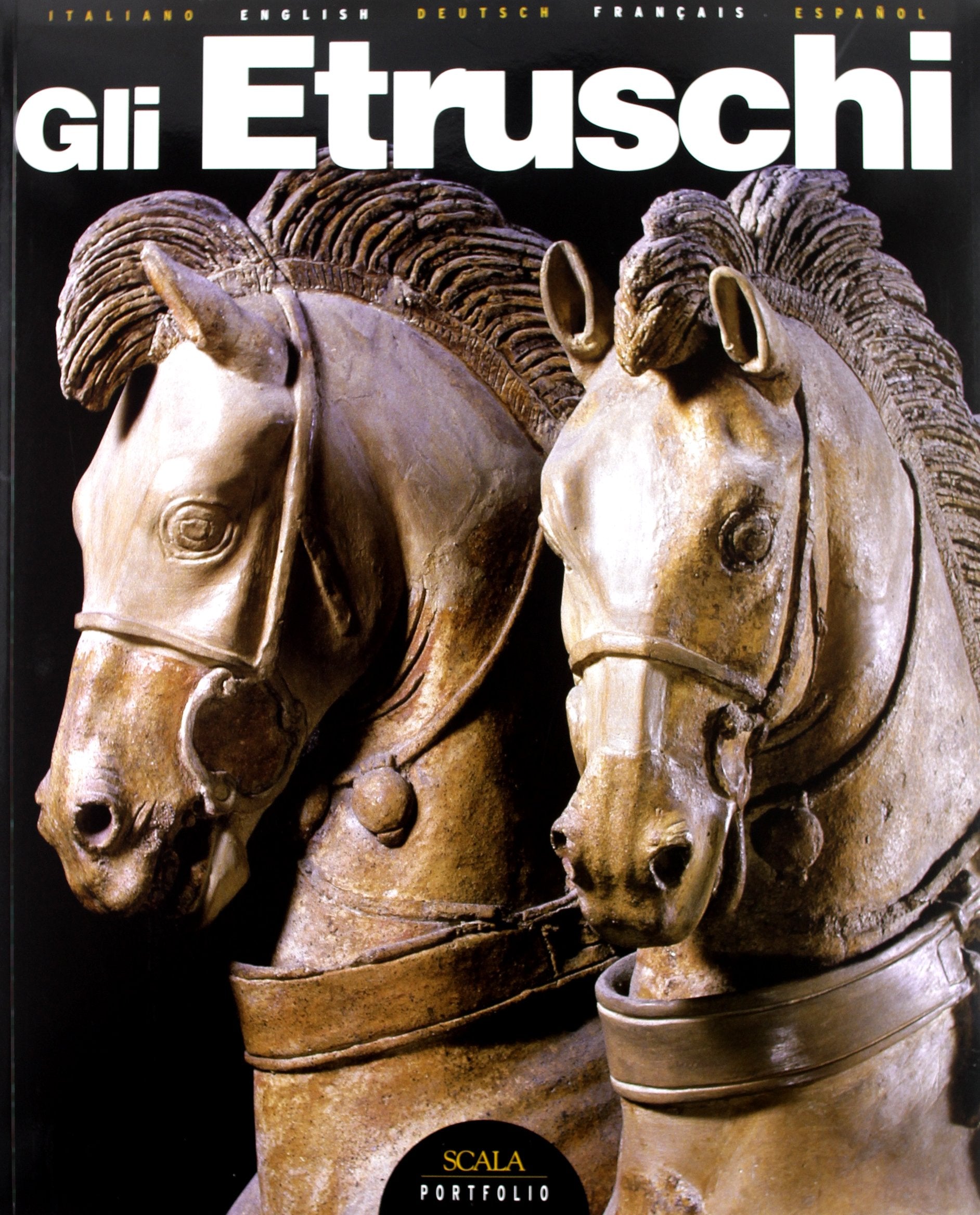 Gli etruschi. Ediz. italiana, francese, tedesca, inglese e spagnola book
