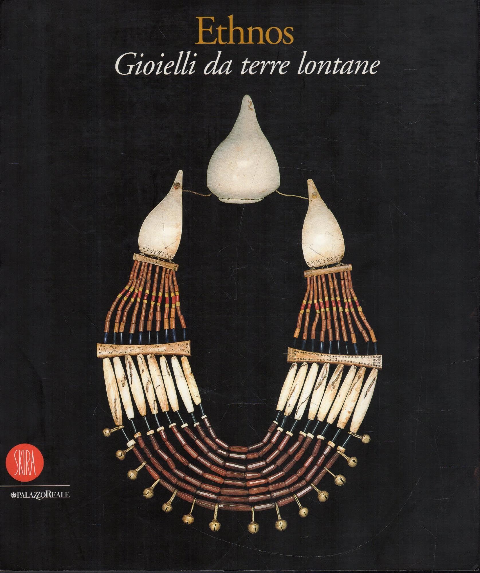 Ethnos. Gioielli da terre lontane (Archeologia, arte primitiva e orientale) (Italienisch) Books
