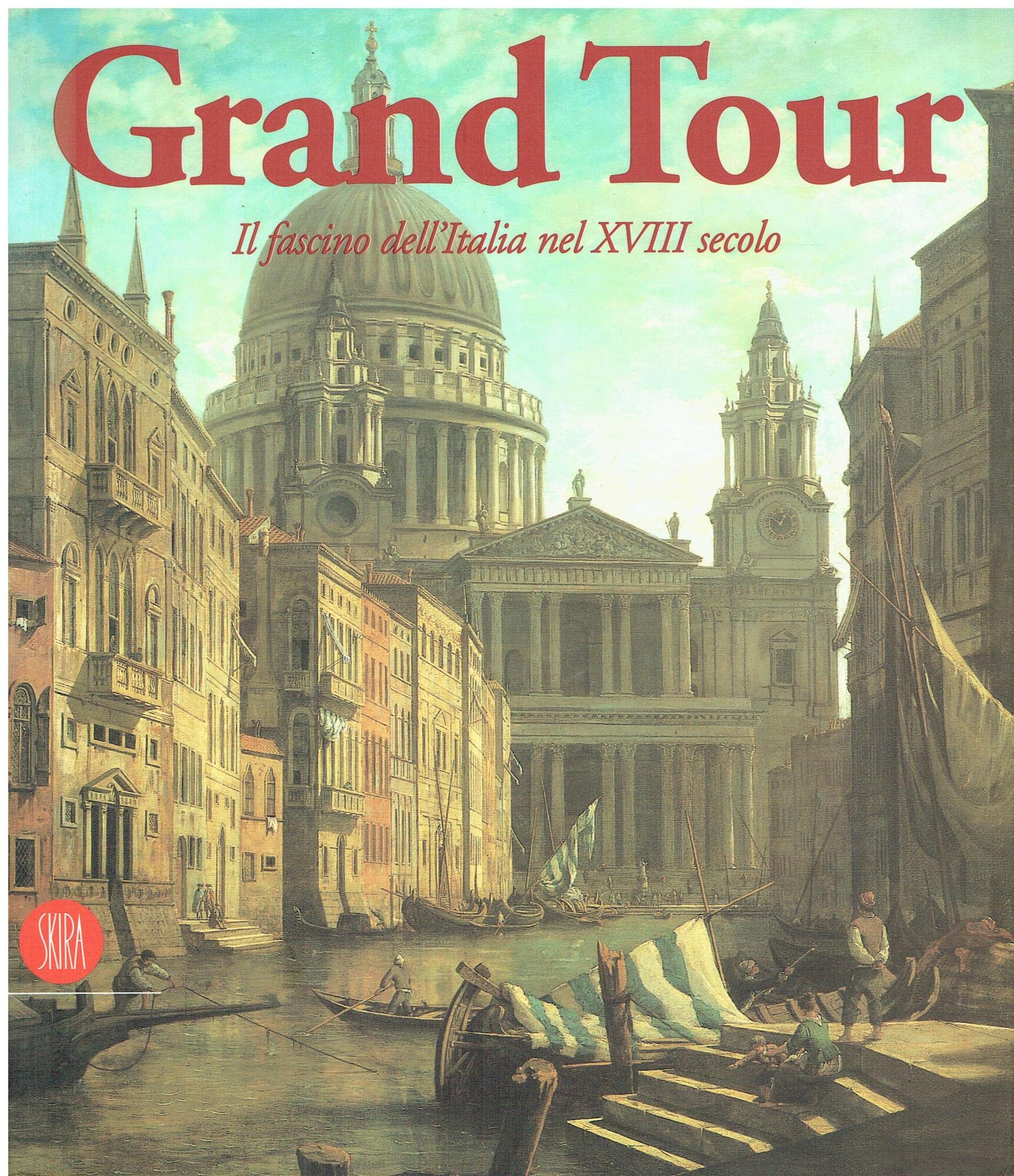 Il fascino dell'Italia nel XVIII secolo book