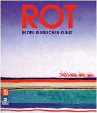 Rot in russischen Kunst. Ediz. illustrata (Arte moderna. Cataloghi) Film, Art & Culture