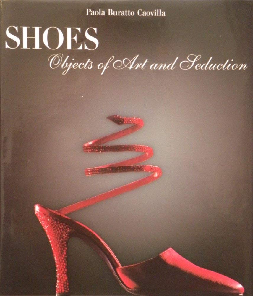 Shoes Objects Of Art & Seduction Books