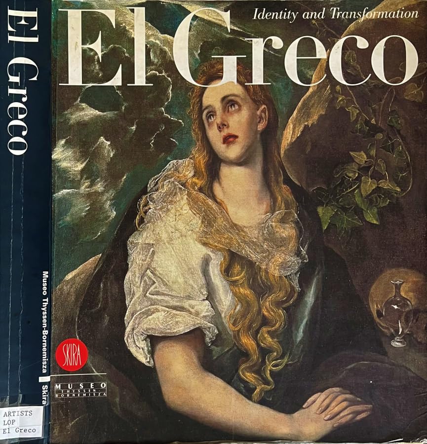El Greco, identity and transformations : Crète, Italy, Spain book