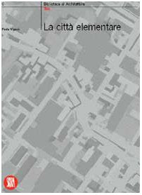 La città elementare. Ediz. illustrata book