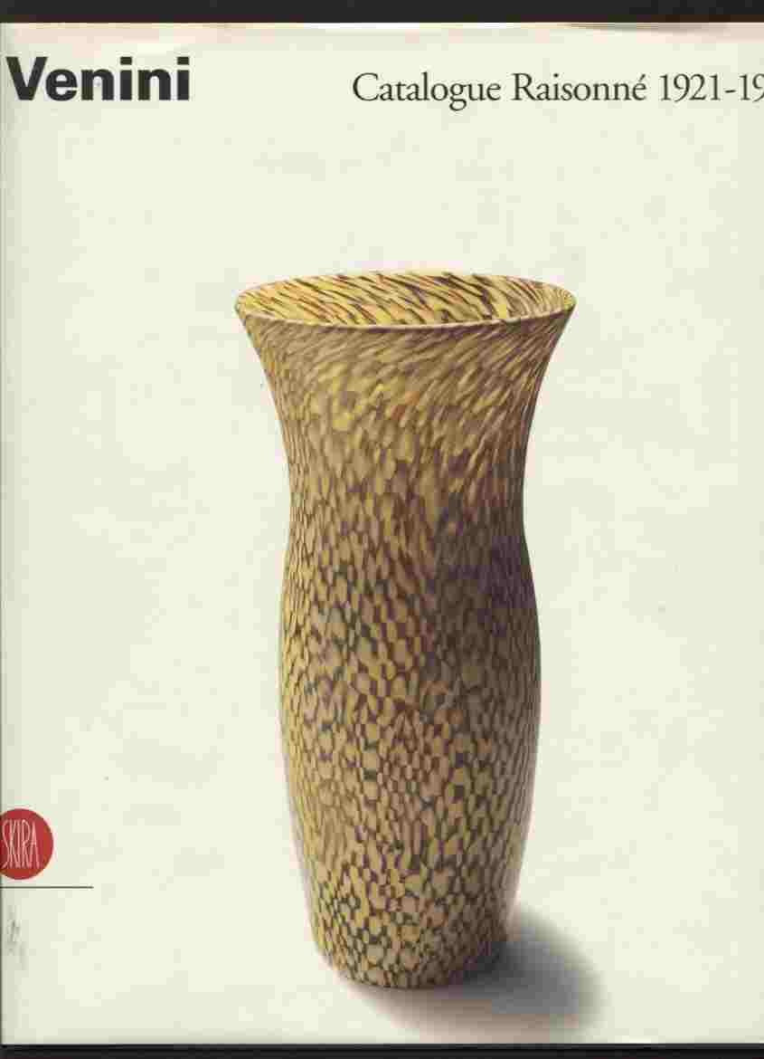 Venini Catalogue Raisonne 1921-1986 Film, Art & Culture