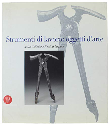 Collezione Nessi. Strumenti Di Lavo cd
