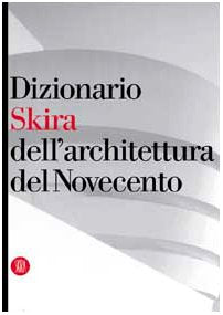 Dizionario Skira Dell'architettura cd