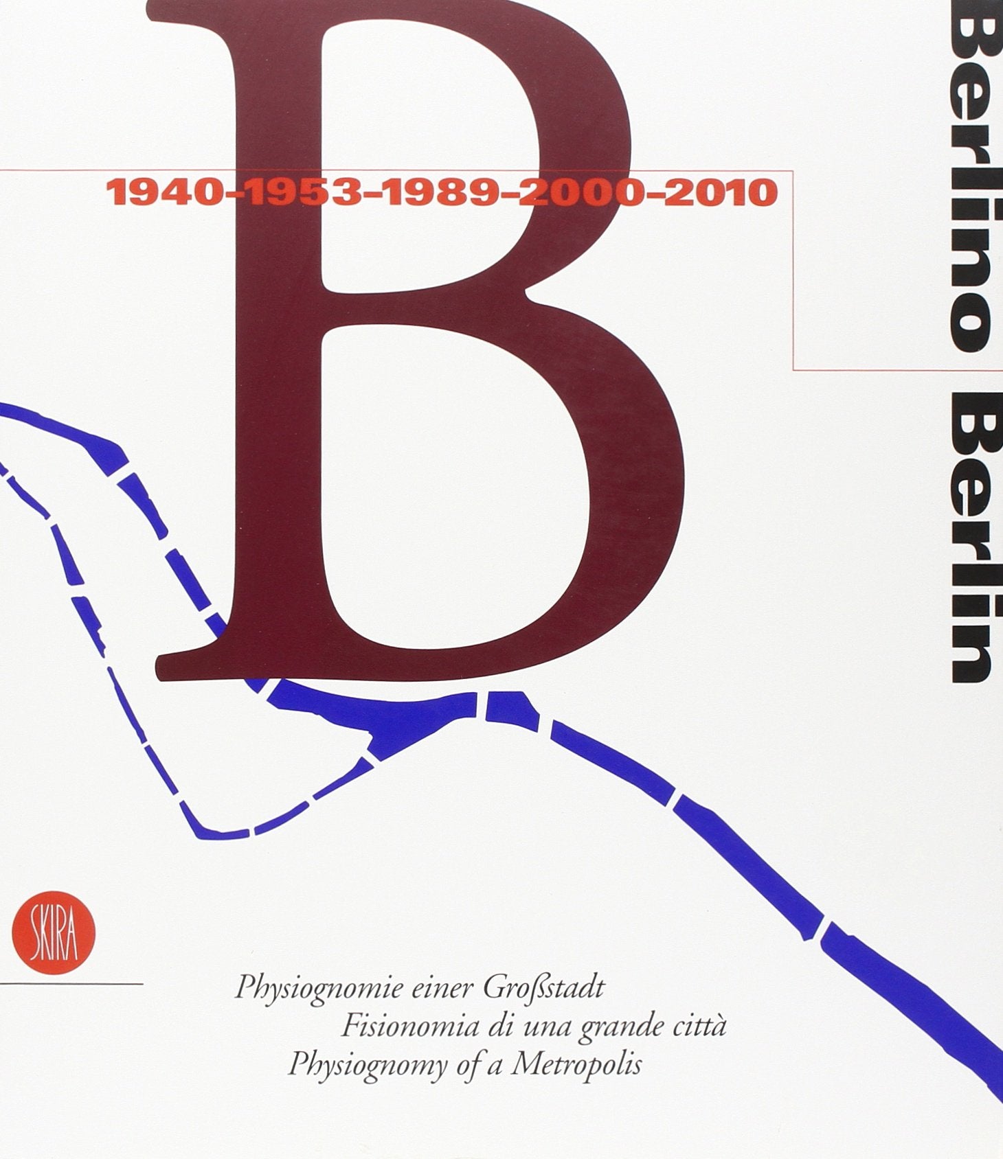 Berlin. Physiognomie einer Großstadt: 1940, 1953, 1989, 2000, 2010. Katalog zur 7. Internationalen Architektur-Biennale Venedig. Dtsch.-Engl.-Italien. (Architettura) Leisure, Home & Garden