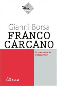 Franco Carcano. Il ragioniere educatore book