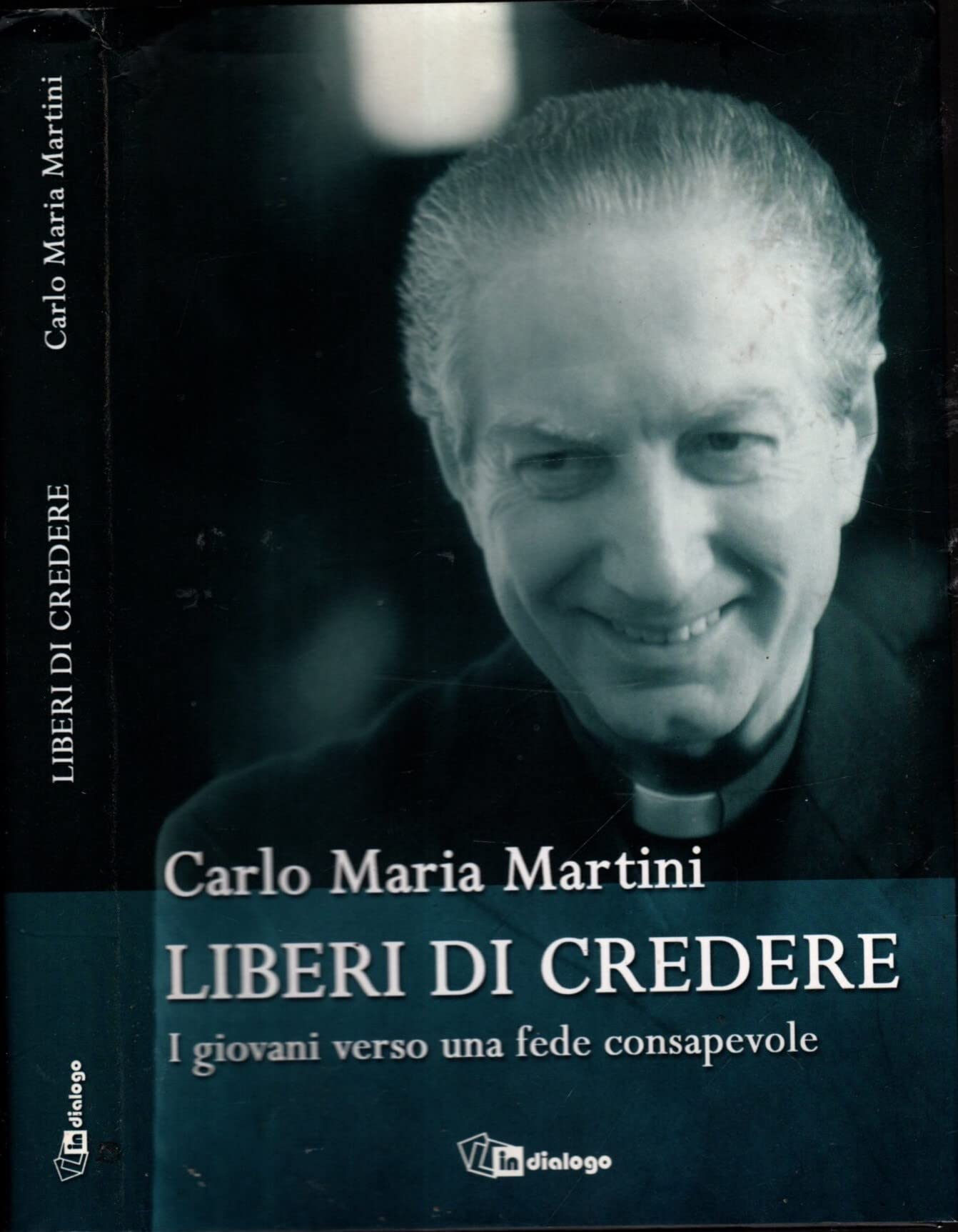 Liberi di credere. I giovani verso una fede consapevole Religion & Esotericism