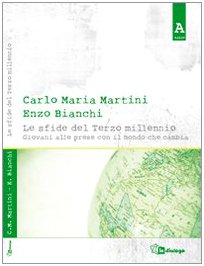 Le sfide del terzo millennio. Giovani alle prese con un mondo che cambia Religion & Esotericism