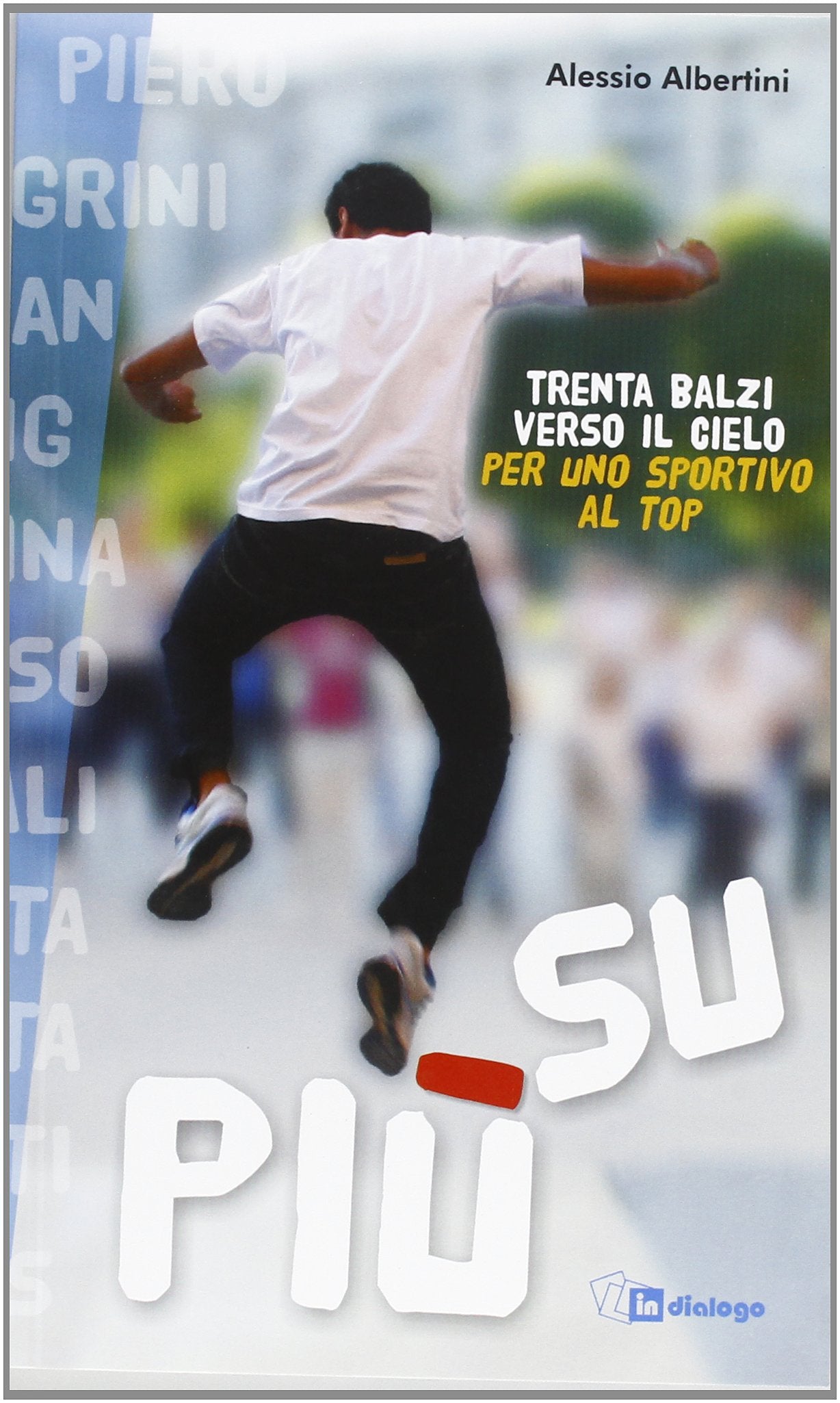 Più su. Trenta balzi verso il cielo per uno sportivo al top Leisure & Fun