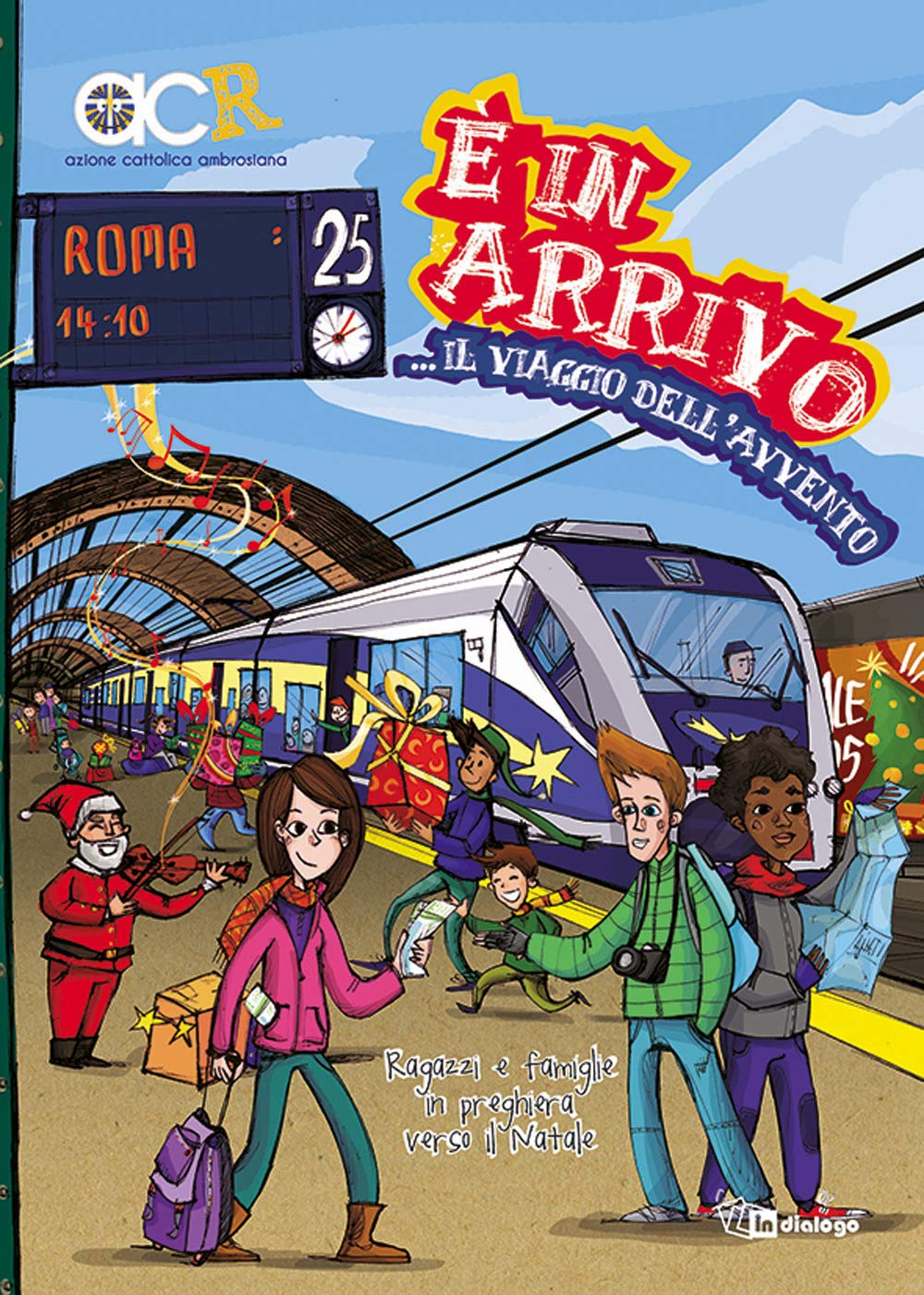 È in arrivo... il viaggio dell'avvento. Ragazzi e famiglie in preghiera verso il Natale book