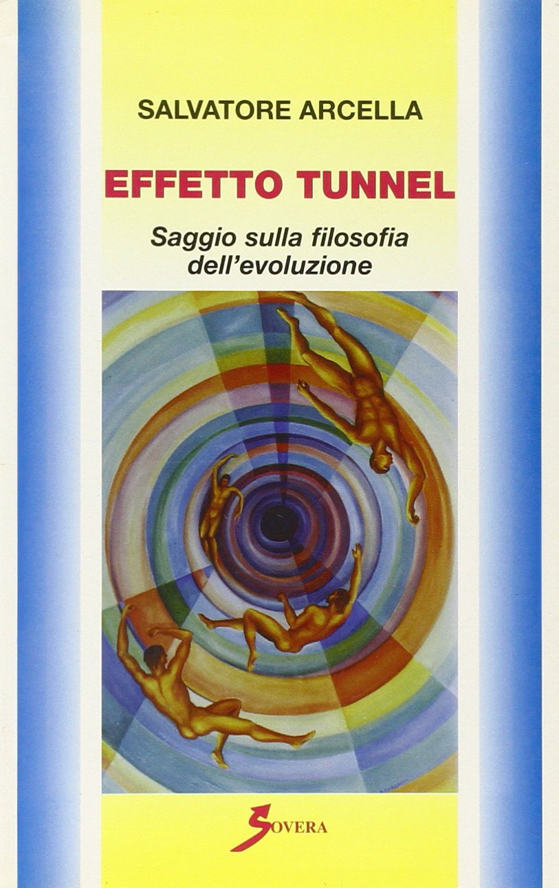 Effetto tunnel. Saggio sulla filosofia dell'evoluzione book