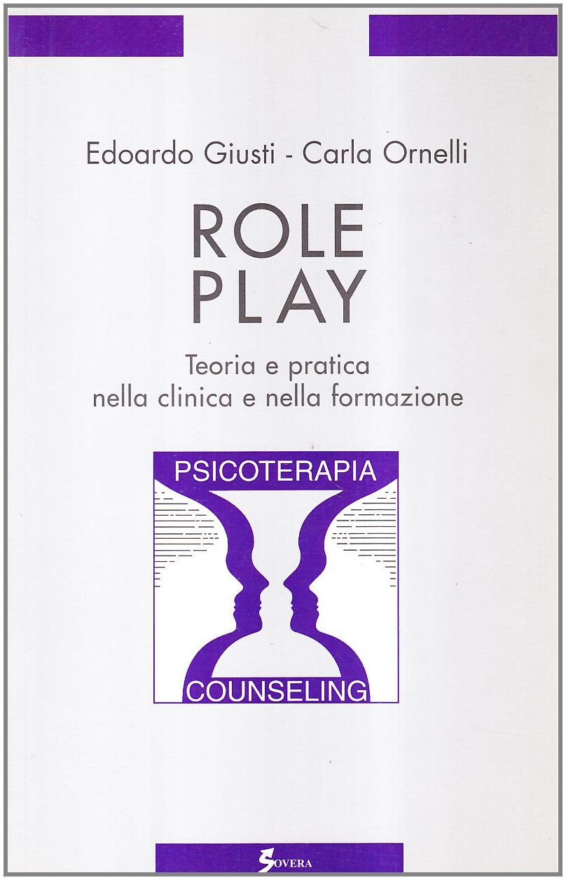 Role play. Teoria e pratica nella clinica e nella formazione book