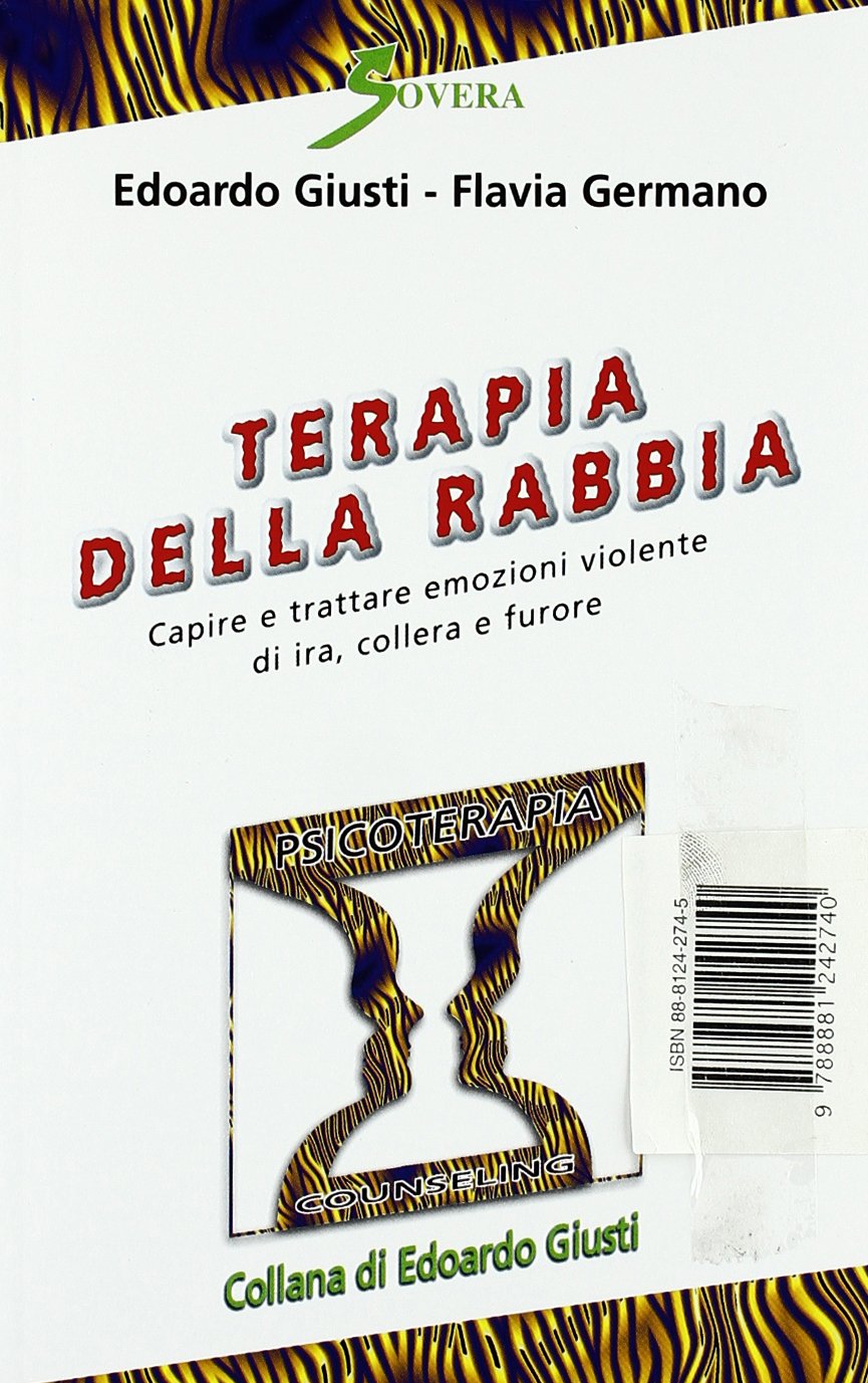 Terapia della rabbia. Capire e trattare emozioni violente di ira, collera e furore book
