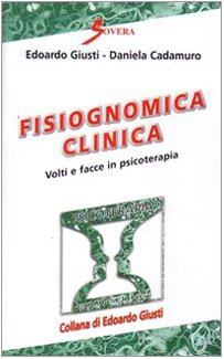 Fisiognomica clinica. Volti e facce in psicoterapia book