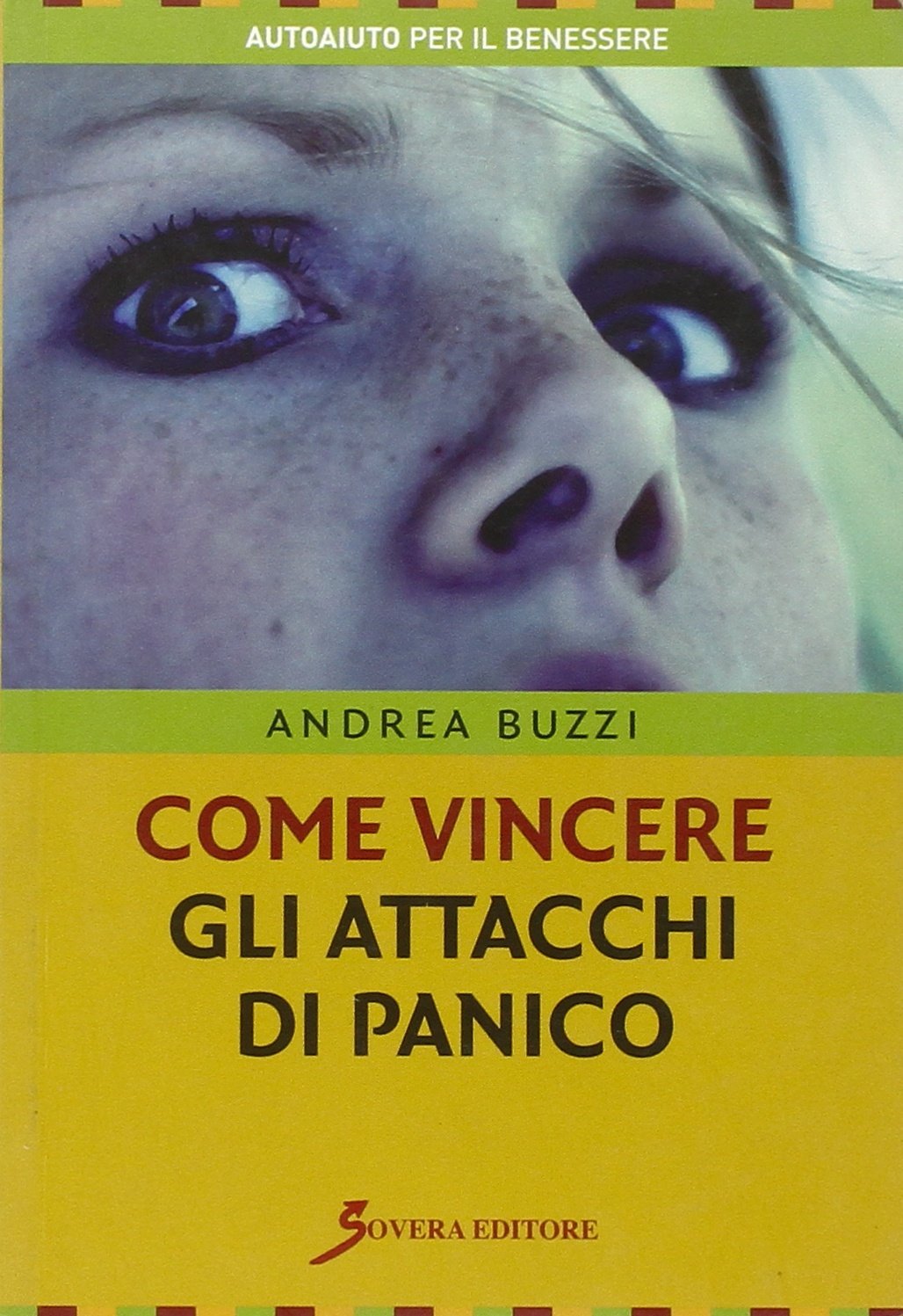 Come vincere gli attacchi di panico book