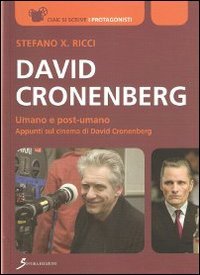 David Cronenberg. Umano e post-umano. Appunti sul cinema di David Cronenberg book