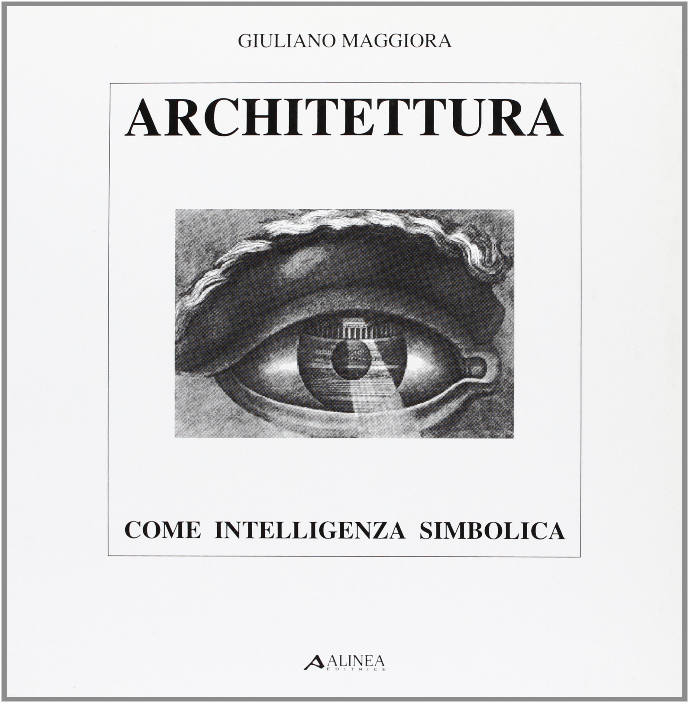 Architettura come intelligenza simbolica book