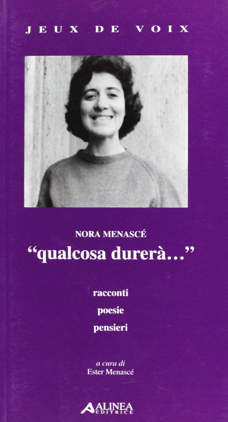 Qualcosa durerà... Racconti, poesie, pensieri (Jeux de voix) Contemporary literature
