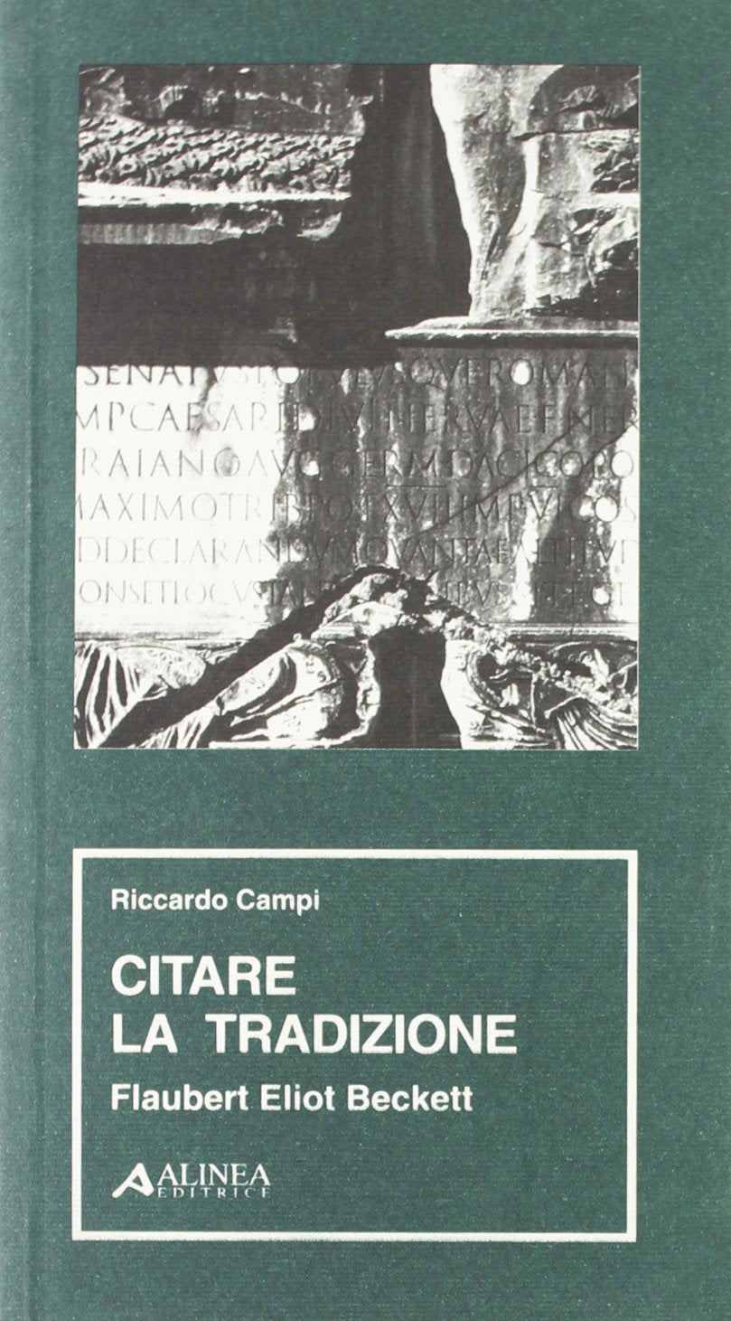 Citare la tradizione. Flaubert, Eliot, Beckett book