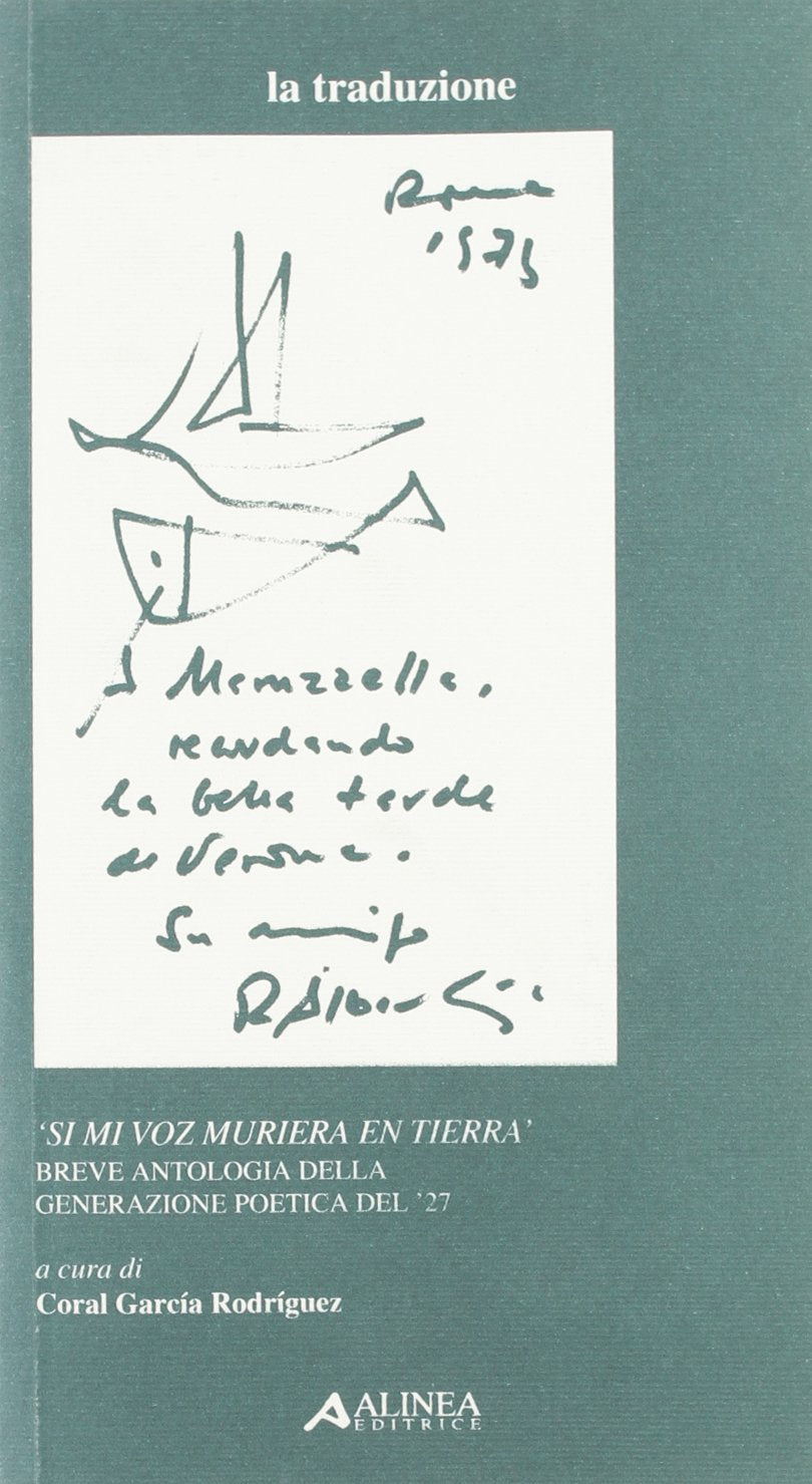 Si mi voz muriera en tierra. Breve antologia della generazione poetica del '27 book