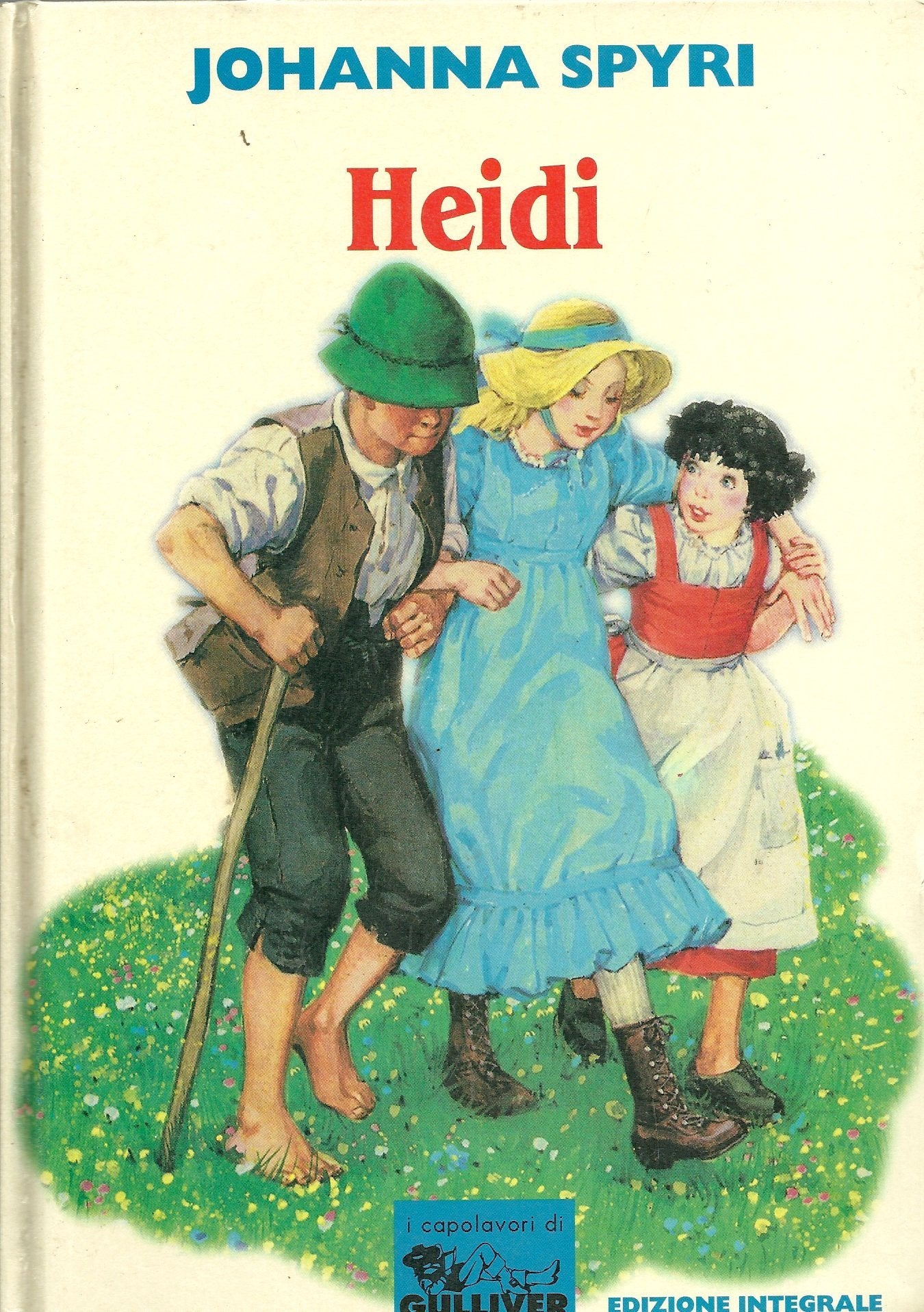 Heidi (I capolavori di Gulliver) Novels & Short Stories