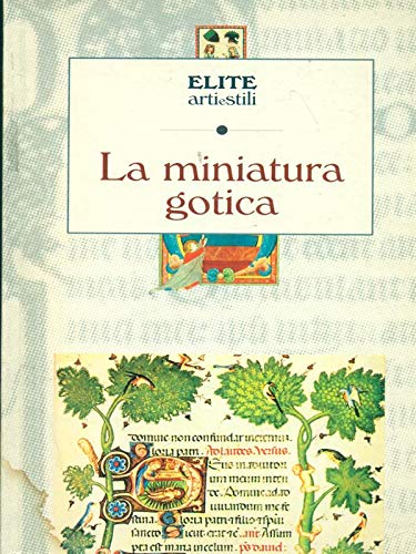 La miniatura gotica (Elite. Arti e stili) Hobbies & Crafts