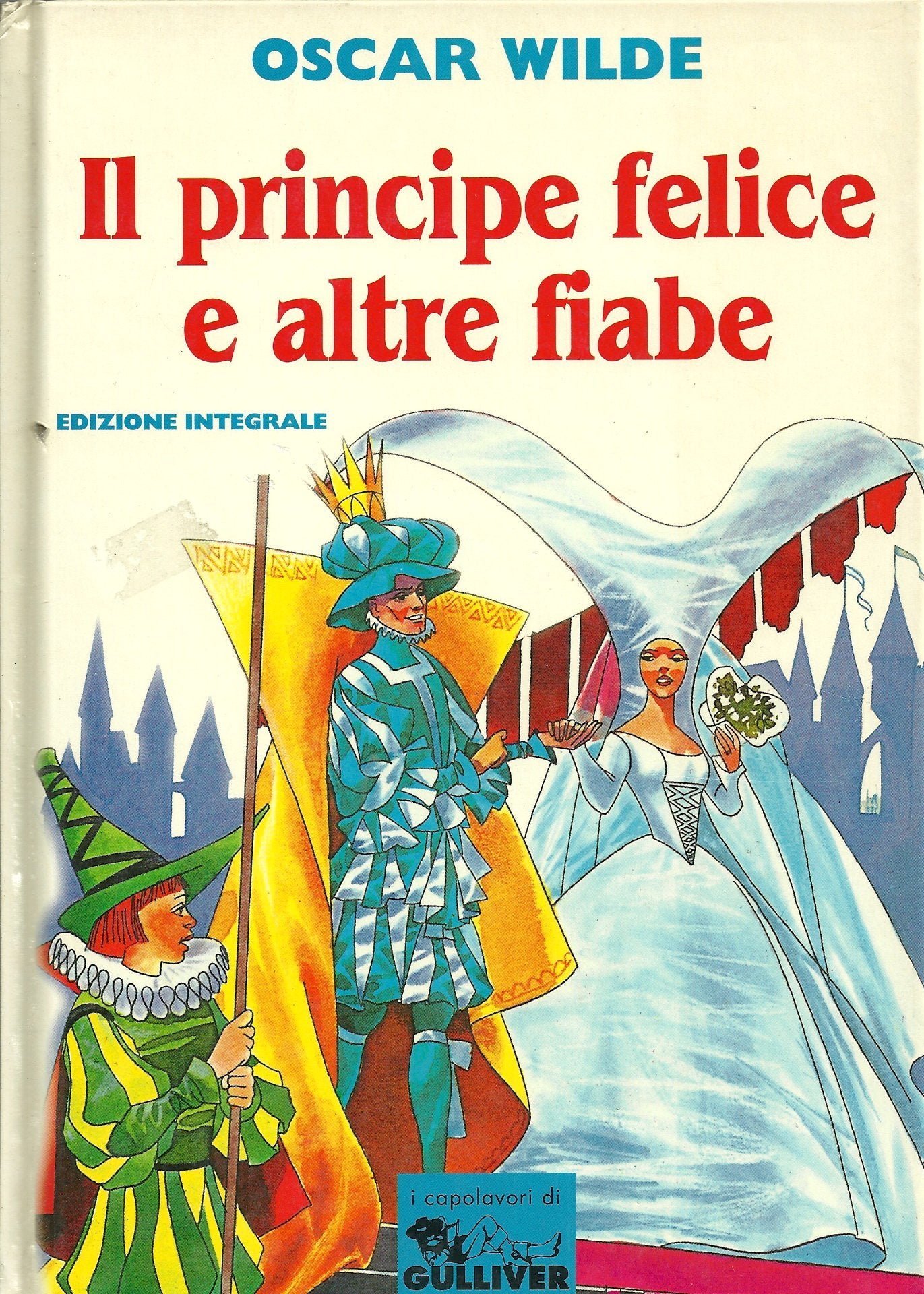 Il principe felice e altre fiabe book