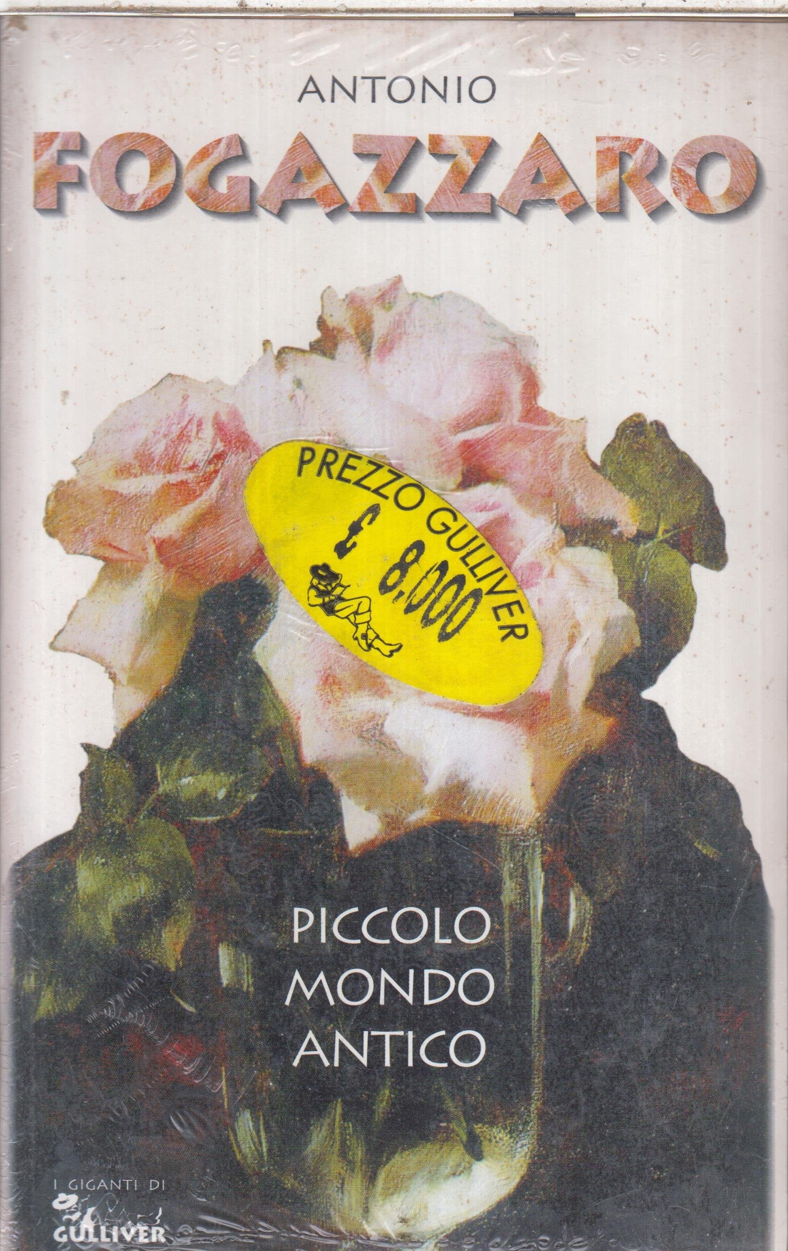 Piccolo mondo antico (Nuovi giganti) Classics