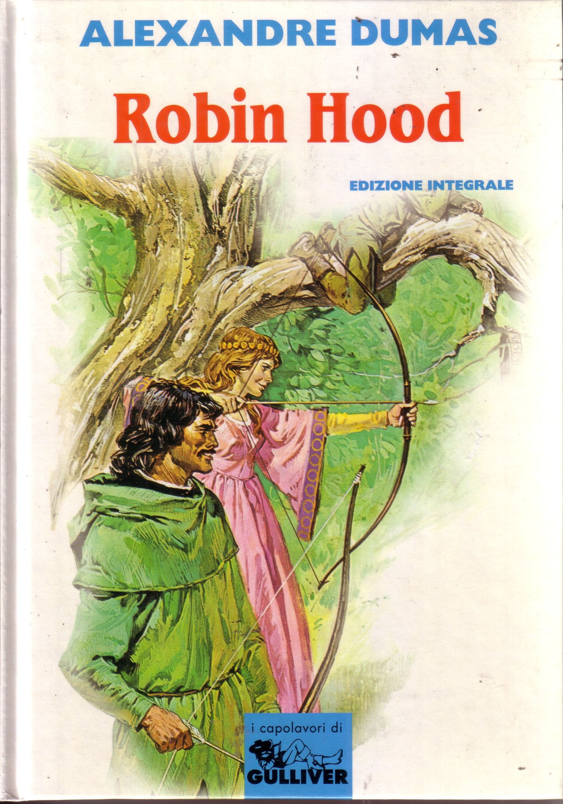 Robin Hood (I capolavori di Gulliver) Classics