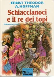 Lo Schiaccianoci e il Re dei topi (I capolavori di Gulliver) Novels & Short Stories