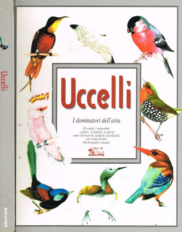 Uccelli. I dominatori dell'aria book