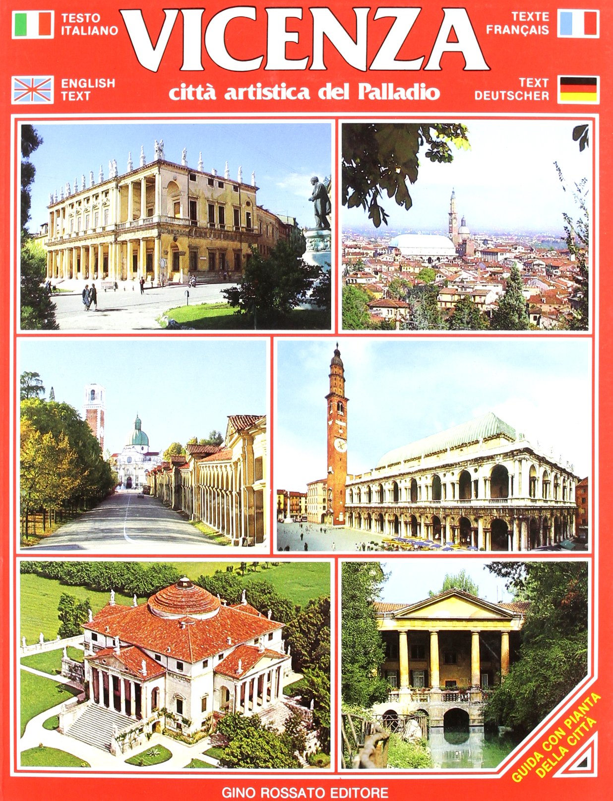 Vicenza. Città artistica del Palladio. Guida souvenir con pianta della città Travel