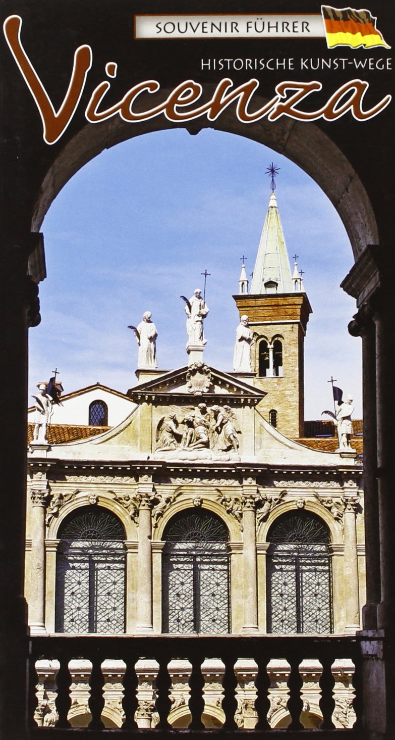 Vicenza. Itinerari storico-artistici. Guida souvenir con pianta della città. Ediz. tedesca Leisure, Home & Garden