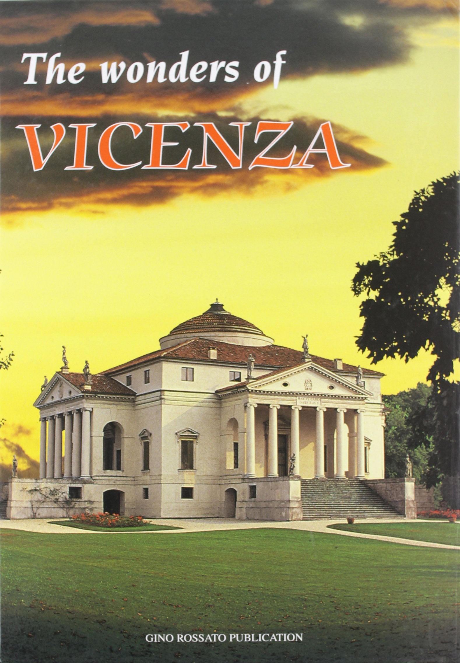 Vicenza meravigliosa. Ediz. inglese book